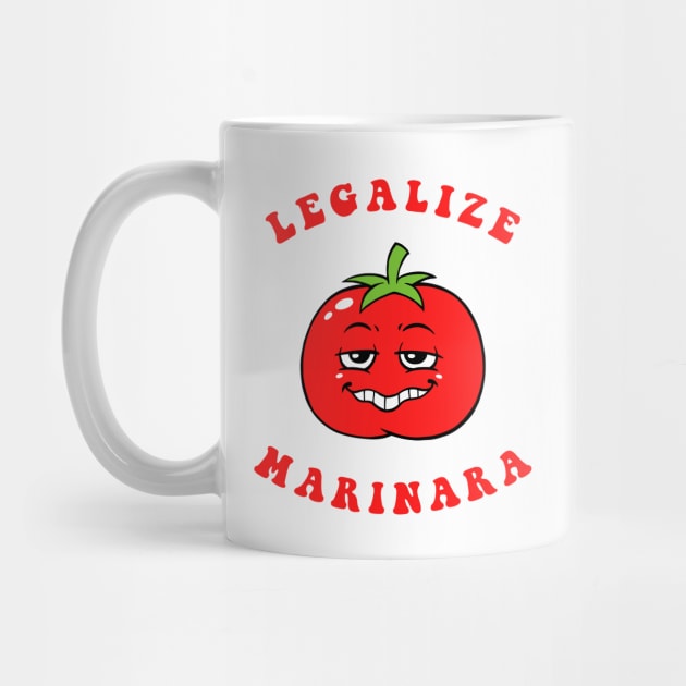 Legalize Marinara by dumbshirts